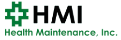 HEALTH MAINTENANCE INC. (HMI)